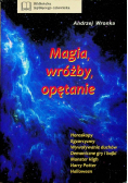 Magia wróżby opętanie