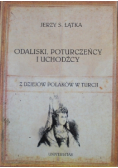 Odaliski Poturczeńcy i uchodźcy z dziejów Polaków w Turcji
