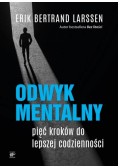 Odwyk mentalny Pięć kroków do lepszej codzienności