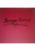 George Grosz 1893 - 1959