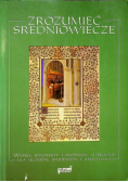 Zrozumieć średniowiecze
