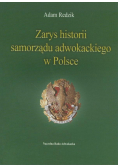 Zarys historii samorządu adwokackiego w Polsce
