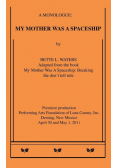 My Mother Was A Spaceship