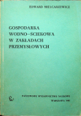 Gospodarka wodno - ściekowa w zakładach przemysłowych