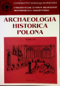 Archeologia historica polona Tom 14