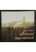 Weekend wspomnień