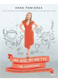 Jak jeść by nie tyć