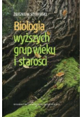 Biologia wyższych grup wieku i starości