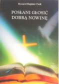 Posłani głosić dobrą nowinę