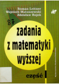 Zadania z matematyki wyższej Część 1