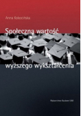 Społeczna wartość wyższego wykształcenia