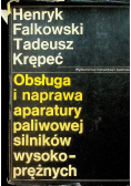 Obsługa i naprawa aparatury paliwowej silników wysokoprężnych