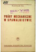 Próby mechaniczne w spawalnictwie