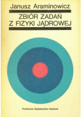 Zbiór zadań z fizyki jądrowej