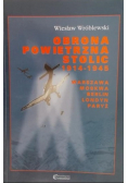 Obrona powietrzna stolic 1914 - 1945