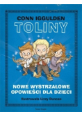 Toliny Nowe wystrzałowe opowieści dla dzieci