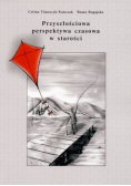 Przyszłościowa perspektywa czasowa w starości