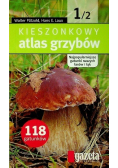 Kieszonkowy atlas grzybów Część 1