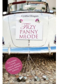 Ellingsen Cynthia - Trzy panny młode, Nowa