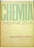 Chemia organiczna Zagadnienia ogólne