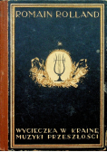 Wycieczka w krainę muzyki przeszłości 1924r