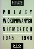 Polacy w okupowanych Niemczech 1945 - 1949