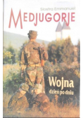 Medjugorje Wojna dzień po dniu