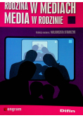 Rodzina w mediach Media w rodzinie