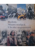 Radom miasto tradycji uliczka wspomnień