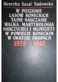 W poszumie lasów koneckich tajne nauczanie