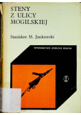 Steny z ulicy Mogilskiej