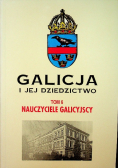Galicja i jej dziedzictwo tom 6
