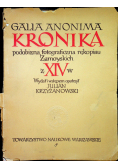Galla Anonima Kronika Podobizna fotograficzna rękopisu Zamoyskich z wieku XIV 1948 r.