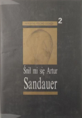 Śnił mi się Artur Sandauer