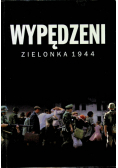 Wypędzeni Zielonka 1944