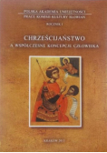 Chrześcijaństwo a współczesne koncepcje człowieka