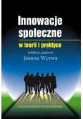 Innowacje społeczne w teorii i praktyce