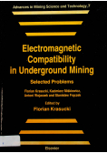 Electromagnetic compatibility in underground mining