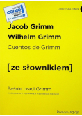 Cuentos de Grimm Baśnie braci Grimm z podręcznym słownikiem hiszpańsko-polskim
