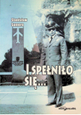 I spełniło się