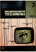 Horyzonty techniki nr 3 Rocznik 1963