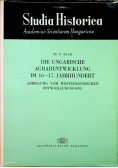 Studia Historica Die ungerische agrarentwicklung im 16 17 Jahrhundert