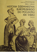 Historia Dziewiarstwa Europejskiego do początku XIX wieku