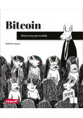 Bitcoin. Ilustrowany przewodnik