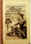 Helusia z Rakowickiego Młyna 1929 r