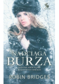 Nadciąga burza tom 1