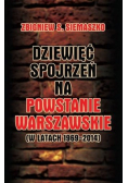 Dziewięć spojrzeń na Powstanie Warszawskie