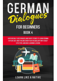 German Dialogues for Beginners Book 4