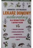 Kuchnia lekarza domowego naturalnego / Lekarz domowy naturalny dla reumatyków i artretyków