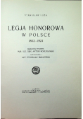 Legja Honorowa w Polsce 1803 - 1923 reprint z 1923 r.